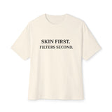 Skin First Boxy Tee - Real Skin > Fake Filters