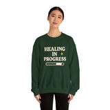 Healing In Progress Crewneck Sweatshirt