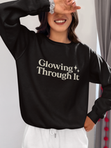 Glowing Through It Crewneck Sweatshirt