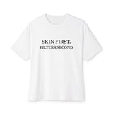 Skin First Boxy Tee - Real Skin > Fake Filters