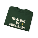 Healing In Progress Crewneck Sweatshirt