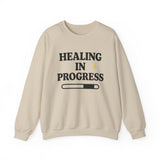 Healing In Progress Crewneck Sweatshirt